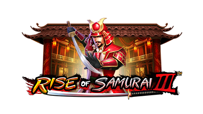 Rise Of Samurai III