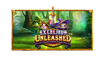 Excalibur Unleashed™